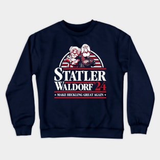 Muppets Statler Waldorf - Make Heckling Great Again Crewneck Sweatshirt